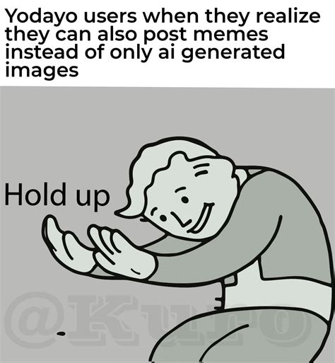 Meme #1 — Yodayo