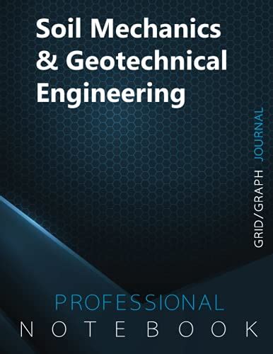 Soil Mechanics Geotechnical Engineering Notebook Grid Graph Journal