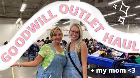 GOODWILL OUTLET AKA THE BINS THRIFT HAUL SOURCED WITH MY MOM YouTube