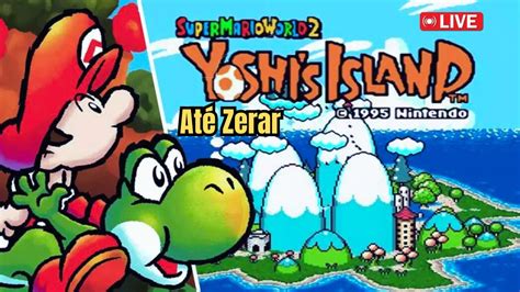 Super Mario World 2 Yoshis Island Primeira Vez Zerando Parte 02 YouTube