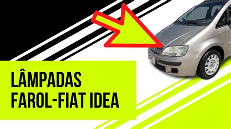 Como Trocar L Mpada Farol Fiat Idea Youtube