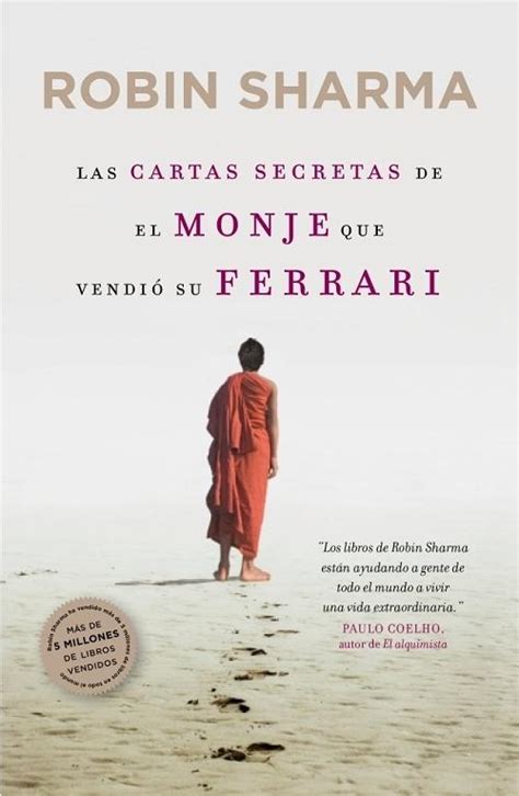 Las Cartas Secretas Del Monje Que Vendi Su Ferrari Sharma Robin S