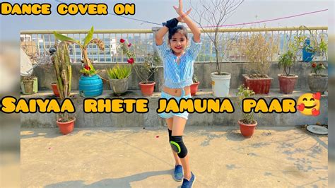 Saiyaa Rhete Jamuna Paar Dance Cover The Glimpse Dance Centre