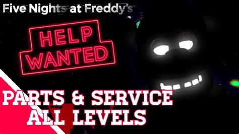 Fnaf Vr Help Wanted Flat Mode Walkthrough Parts Service All