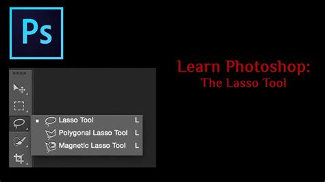 Learn Photoshop The Lasso Tool Youtube