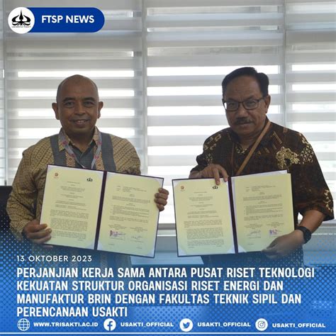 FTSP Usakti Jalin Kerja Sama Dengan Pusat Riset Teknologi Kekuatan