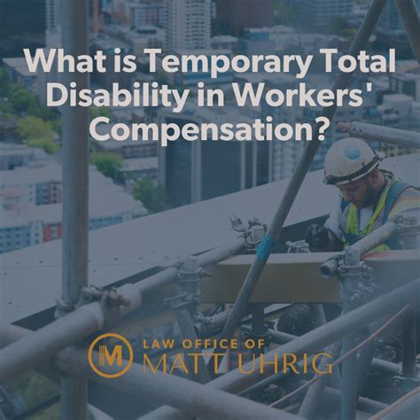 What Is Temporary Total Disability In Workers Compensation Law