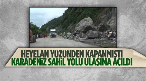 Heyelan sonrası Karadeniz Sahil Yolu kontrollü olarak ulaşıma açıldı