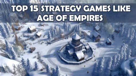 Top 15 Strategy Games Like Age Of Empires Youtube