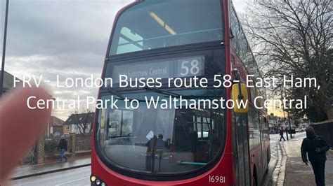 Recovered Visual Frv London Buses Route 58 East Ham Central Park