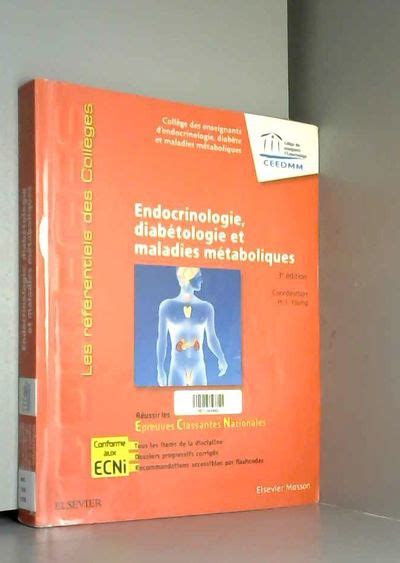 Endocrinologie diabétologie et maladies métaboliques Réussir les ECNi