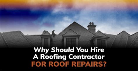 Why Should You Hire A Roofing Contractor For Roof Repairs Stevens