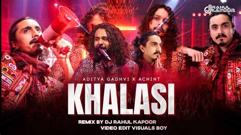 Coke Studio Bharat Khalasi Mashup Aditya Gadhvi X Achint Dj Rahul