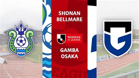 Shonan Bellmare Vs Gamba Osaka Thesportsdb