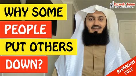 Why Some People Put Others Down Mufti Menk Youtube