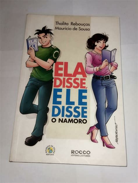 Ela Disse Ele Disse O Namoro Maurício de Sousa e Thalita Rebouças