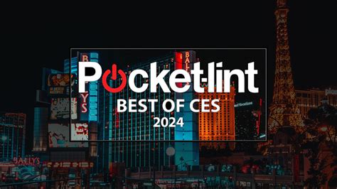 Best Of Ces 2024 Pocket Lints Awards For The Tech Show