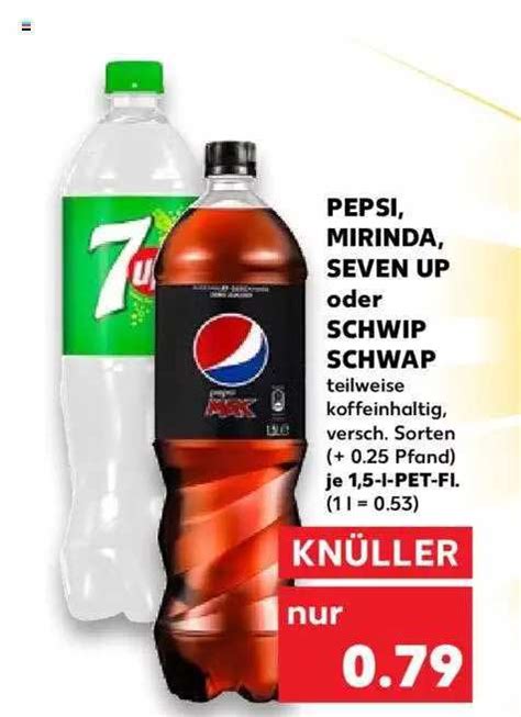 Pepsi Mirinda Seven Up Oder Schwip Schwap Angebot Bei Kaufland