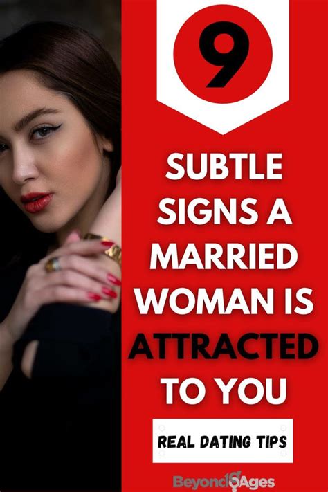 6 Subtle Signs A Married Woman Is Attracted To You Married Woman