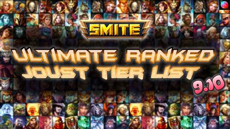 THE ULTIMATE RANKED JOUST TIER LIST 9 10 Ft Eulogiess SMITE YouTube