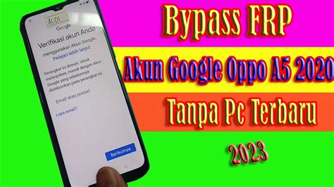 Bypass Frp Akun Google Oppo A Tanpa Pc Terbaru Youtube