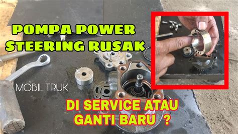 Menganalisa Kerusakan Pompa Power Steering Youtube