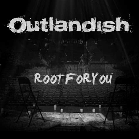 Root For You Single By Outlandish Spotify