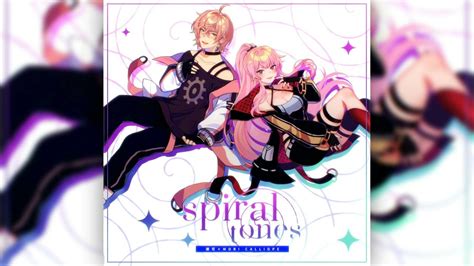 Rikka And Mori Calliope Spiral Tones Hq Audio Youtube