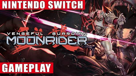 Vengeful Guardian Moonrider Nintendo Switch Gameplay YouTube