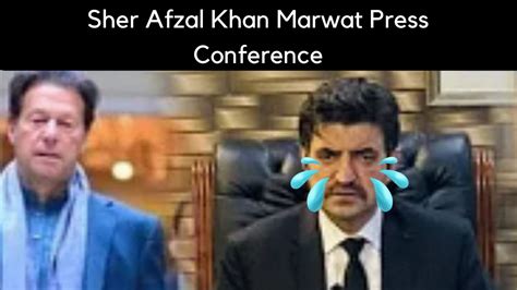 Imran Khan S Lawyer Sher Afzal Khan Marwat Press Conference YouTube