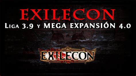 Path Of Exile Exilecon Fecha Y Horario De Los Eventos De La