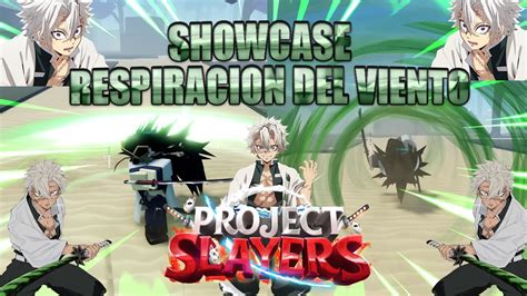 La Mejor Respiracion Del Primer Mundo En Project Slayers Showcase