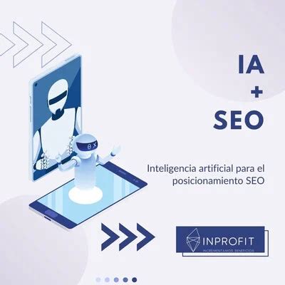 Mejorar El Posicionamiento Seo Web Con Inteligencia Artificial