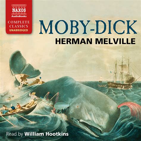 Moby-Dick (unabridged) – Naxos AudioBooks