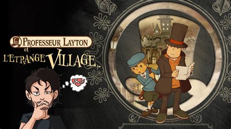 Les dernières énigmes sont HORRIBLES Et de 100 PROFESSEUR LAYTON