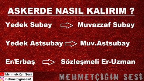 Askerde Kalmak Yedek Subay Yedek Astsubay ve Er Erbaş Mehmetçiğin