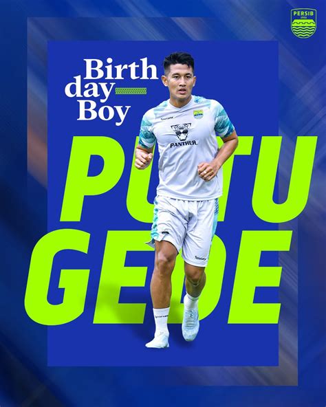 PERSIB On Twitter Selamat Ulang Tahun Bli Panjang Umur Sehat Dan