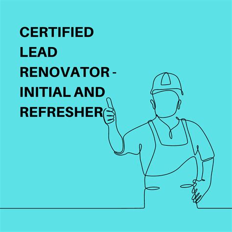 Certified Lead Renovator Initial Building Industry Association Of