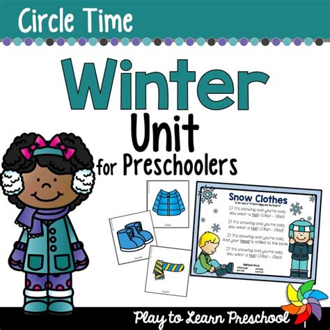 Winter Preschool Unit For Circle Time Play To Learn Preschool Preschool