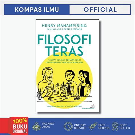 Jual Filosofi Teras Edisi Baru Filsafat Yunani Romawi Kuno Untuk