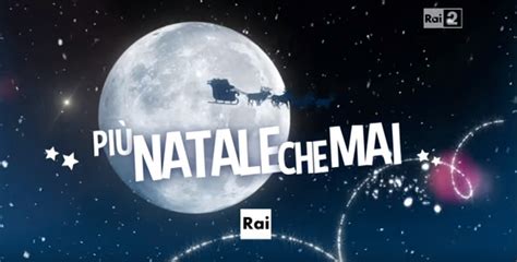 Natale Rai Ultime Notizie Flash