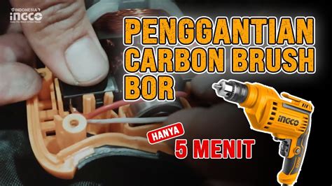 Cara Mengganti Memasang Carbon Brush Arang Pada Mesin Bor Ingco Youtube