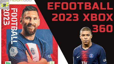 EFOOTBALL 2023 PARA XBOX 360 PES 2023 XBOX 360 RGH IAGAMEPLAYS