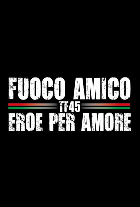 Fuoco Amico TF45 Eroe Per Amore TheTVDB