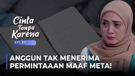 DIUSIR Anggun Tak Menerima Permintaan Maaf Meta CINTA TANPA KARENA