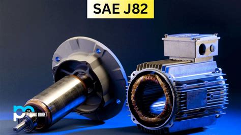 SAE J82 Composition Properties And Uses