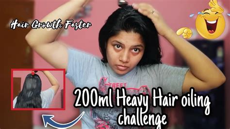 200 Ml Heavy Hair Oiling Challenge Heavy Hair Oiling For Hair Growth Youtube