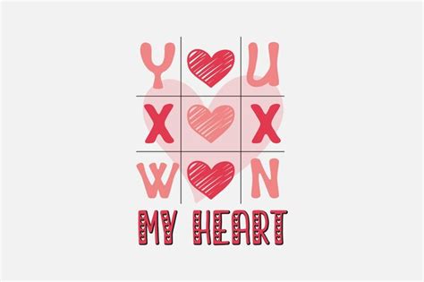 Premium Vector You Won My Heart Valentine S Day Typography Quotes T