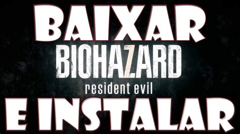 Baixar E Instalar Resident Evil Pt Br Completo Youtube