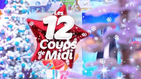 « 12 Coups De Midi Du 24 Décembre 2022 En Cette Veille De Noël